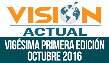 Visión Actual (Octubre 2016) Visión Actual (Octubre 2016)