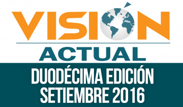 Visión Actual (Setiembre 2016) Visión Actual (Setiembre 2016)